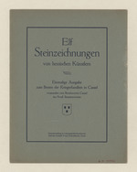 Elf Steinzeichnungen von hessischen Künstlern. Einmalige Ausgabe zum Besten der Kriegerfamilien in Cassel