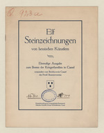 Elf Steinzeichnungen von hessischen Künstlern. Einmalige Ausgabe zum Besten der Kriegerfamilien in Cassel