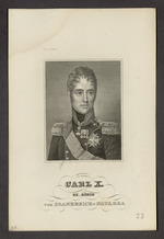 Carl X. Ex.König von Frankreich und Navarra, vermutlich aus: Meyers Conversations-Lexikon, aus Porträt-Gallerie gerühmter Fürsten, Staatsmänner, Feldherrn... in 220 Stahlstichen
