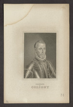 Gaspar de Coligny,  vermutlich aus: Meyers Conversations-Lexikon, aus Porträt-Gallerie gerühmter Fürsten, Staatsmänner, Feldherrn... in 220 Stahlstichen