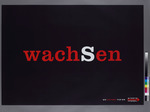 Wir wachsen für Sie, Staatstheater Kassel