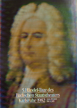 5. Händel-Tage, Badisches Staatstheater Karlsruhe